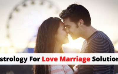 Astrology For Love Marriage Solution – Indian Vashikaran Guru