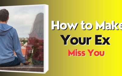 How to Make Your Ex Miss You – Indian Guru ji