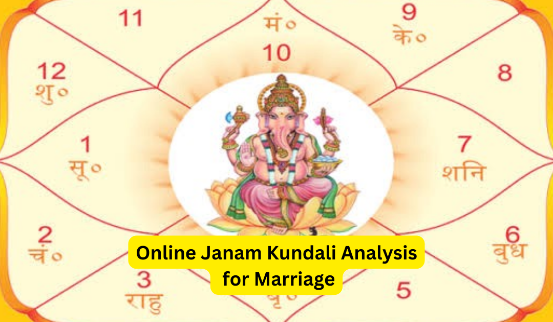 Online Janam Kundali Analysis for Marriage – Indian Guru Ji